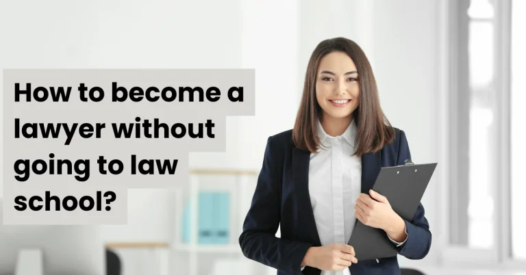 How to become a lawyer without going to law school?