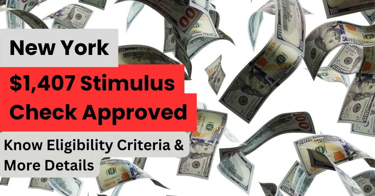 New York $1,407 Stimulus Check Approved