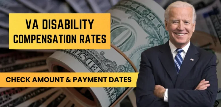 2025 VA Disability Compensation Rates Check Amount & Payment Dates