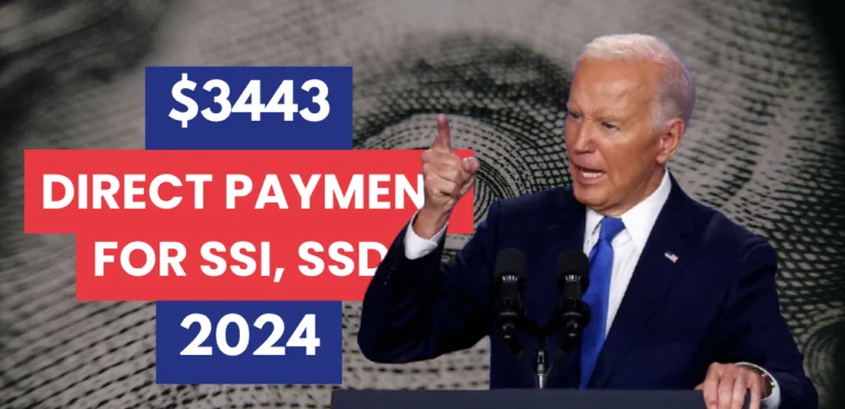 $3443 Direct Payment for October 2024 For SSI, SSDI